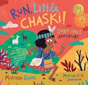 Run, Little Chaski!, An Inka Trail Adventure - Many Stories, Many Voices 1