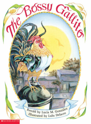 The Bossy Gallito / El gallo de bodas - Bilingual  1