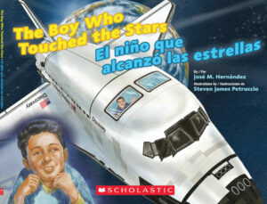 The Boy Who Touched the Stars / El niño que alcanzó las estrellas - Bilingual