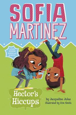 Sofia Martinez: Hector's Hiccups - Many Stories, Many Voices 1