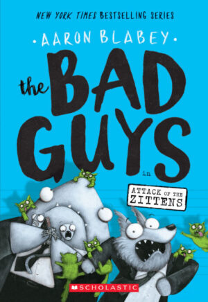Bad Guys In Attack Of The Zittens, The