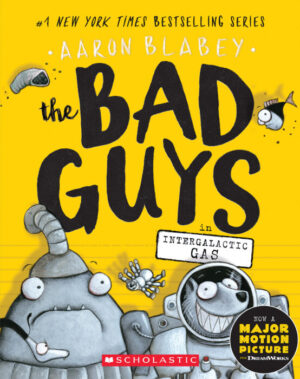 Bad Guys In Intergalactic Gas, The