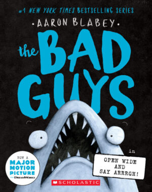 Bad Guys In Open Wide And Say Arrrgh!, The