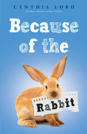Because Of The Rabbit