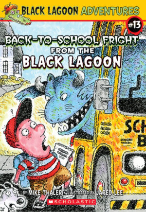 Black Lagoon Adv. Ch Bk #13: Back-to-school Fright From The Black Lagoon