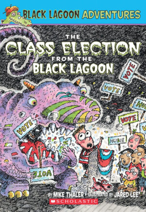 Black Lagoon Adv. Ch Bk #3: The Class Election From The Black Lagoon
