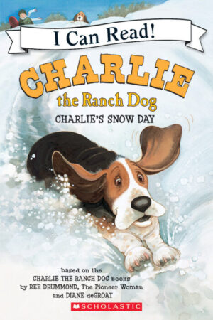 Charlie The Ranch Dog: Charlie's Snow Day