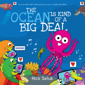 Ocean Is Kind Of A Big Deal, The