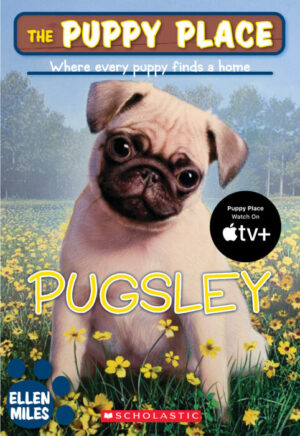 Puppy Place, The #9: Pugsley