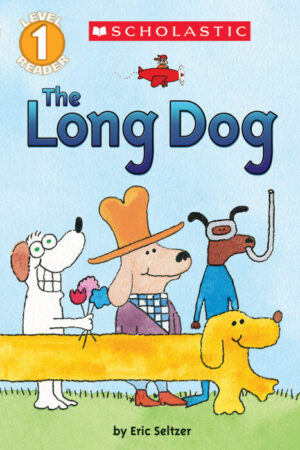 Schol Rdr Lvl 1: The Long Dog